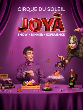 Poster of JOYÀ, Show, Dinner, Experience, by Cirque du Soleil