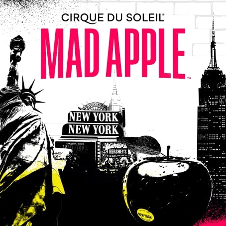 Learn more about Cirque du Soleil MAD APPLE